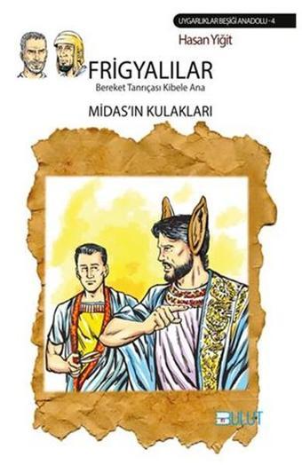 Frigyalılar-Midas'ın Kulakları - Hasan Yiğit - Bulut Yayınları