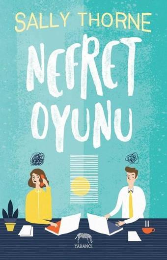 Nefret Oyunu - Sally Thorne - Yabancı