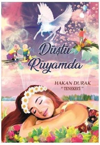 Düştü Rüyamda - Hakan Durak - Kitap Dostu