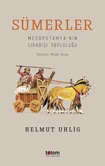 Sümerler - Helmut Uhlig - Totem