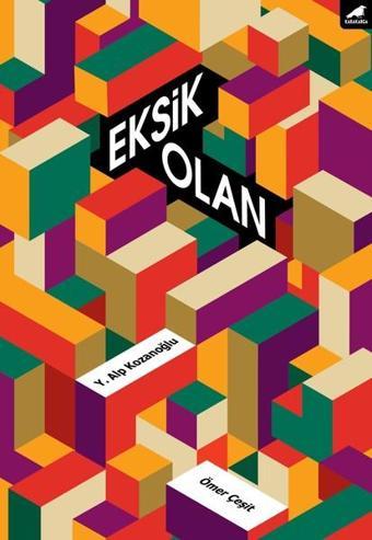 Eksik Olan - Ömer Çeşit - Karakarga