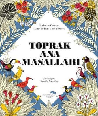 Toprak Ana Masalları - Nane ve Jean-Luc Vézinet  - Paraşüt Kitap