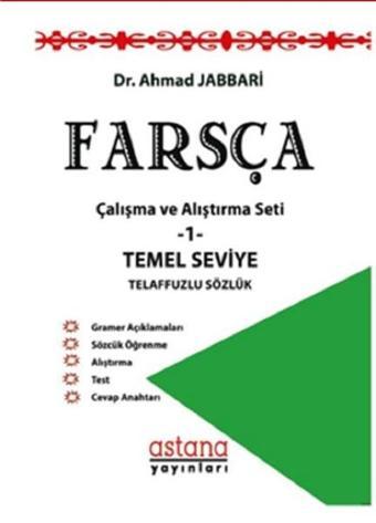 Farsça Çalışma ve Alıştırma Seti 1-Temel Seviye - Ahmad Jabbari - Astana Yayınları