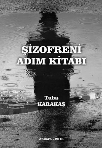 Şizofreni Adım Kitabı - Tuba Karakaş - İkinci Adam Yayınları