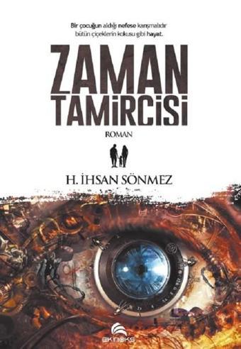 Zaman Tamircisi - H. İhsan Sönmez - Ekinoks