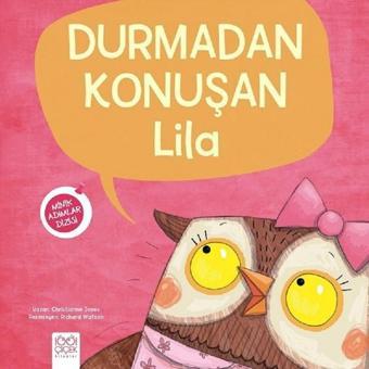 Durmadan Konuşan Lila-Minik Adımlar - Christianne Jones - 1001 Çiçek