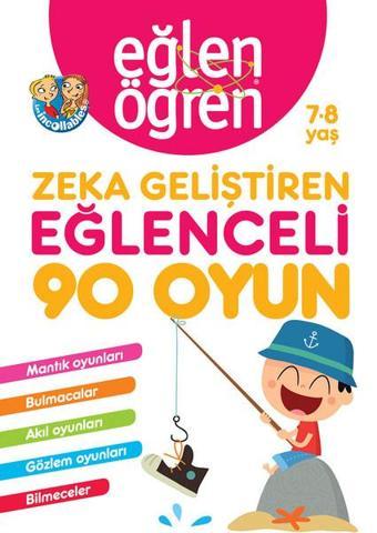 Eğlen Öğren 7-8 Yaş Zeka Geliştiren Eğlenceli 90 Oyun - Kolektif  - Dstil Tasarım