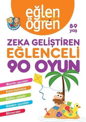 Eğlen Öğren 8-9 Yaş Zeka Geliştiren Eğlenceli 90 Oyun - Kolektif  - Dstil Tasarım