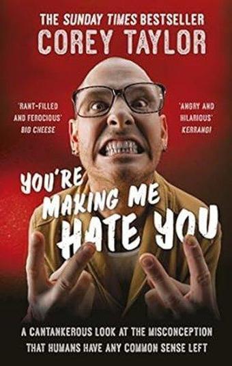 You're Making Me Hate You - Kolektif  - EBURY Press