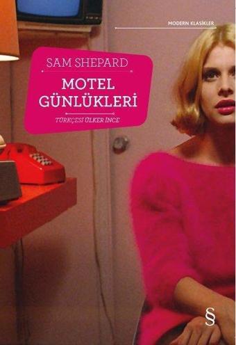 Motel Günlükleri - Sam Shepard - Everest Yayınları