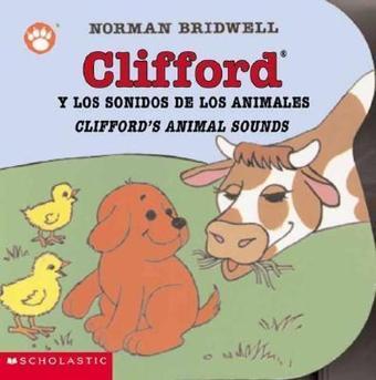 Clifford's Animal Sounds / Clifford y los sonidos de los animales - Norman Bridwell - Scholastic