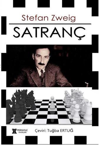 Satranç - Stefan Zweig - Pergole