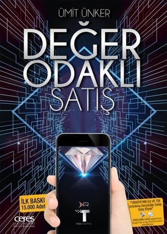 Değer Odaklı Satış - Ümit Ünker - Ceres Yayınları