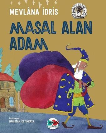 Masal Alan Adam - Mevlana İdris - Vakvak Yayınları