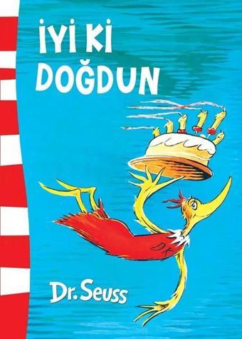 İyi Ki Doğdun - Dr. Seuss - Epsilon Yayınevi