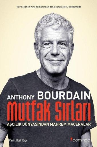 Mutfak Sırları - Anthony Bourdain - Domingo Yayınevi