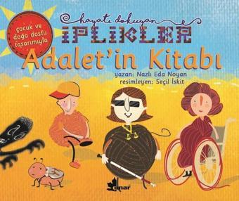 Adalet'in Kitabı-Hayatı Dokuyan İplikler - Nazlı Eda Noyan - Çınar Yayınları