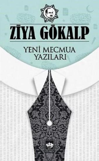 Yeni Mecmua Yazıları - Ötüken Neşriyat