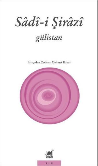Gülistan - Sadi Şirazi - Ayrıntı Yayınları