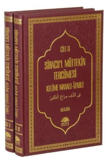 Siracu'l Müttekin Tercümesi Kelime Manalı-İzahlı-2 Cilt Takım - Ali Kara - Aktaş Yayıncılık