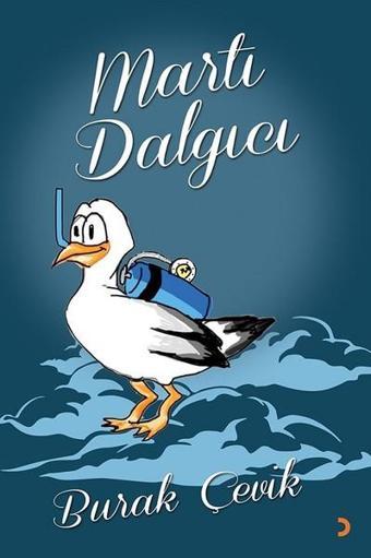 Martı Dalgıcı - Burak Çevik - Cinius Yayınevi