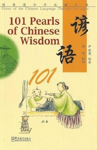 101 Pearls of Chinese Wisdom - Yin Binyong - Sinolingua