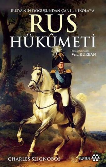 Rus Hükümeti - Charles Seignobos - Yeditepe Yayınevi