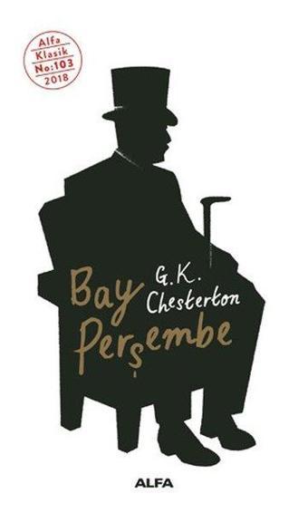 Bay Perşembe - Gilbert Keith Chesterton - Alfa Yayıncılık