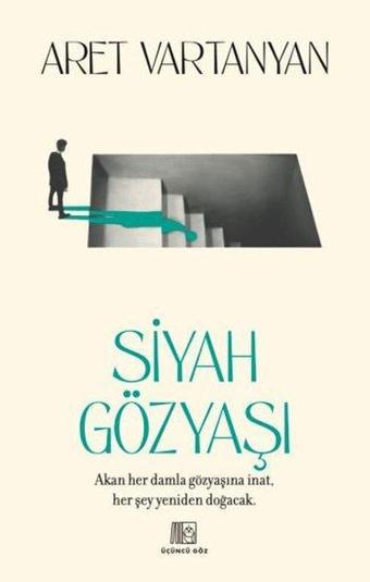 Siyah Gözyaşı - Aret Vartanyan - Üçüncü Göz Yayınları