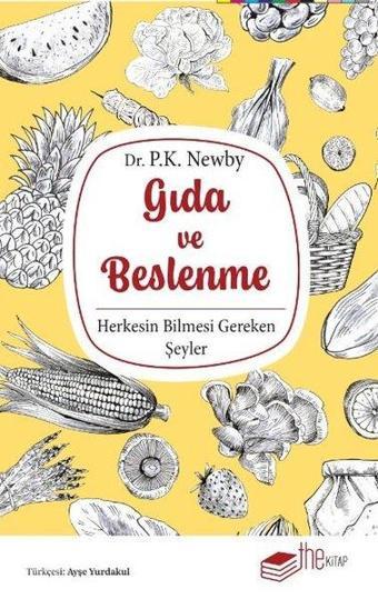 Gıda ve Beslenme - Herkesin Bilmesi Gereken Şeyler - The Kitap