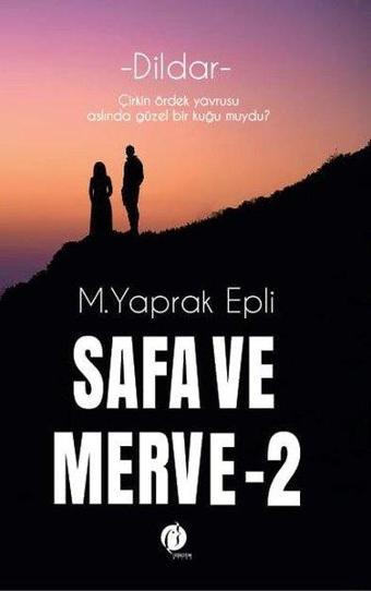 Dildar - Safa ve Merve 2 - M. Yaprak Epli - Herdem Kitap