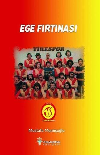 Ege Fırtınası - Mustafa Memişoğlu - Verno Kitap