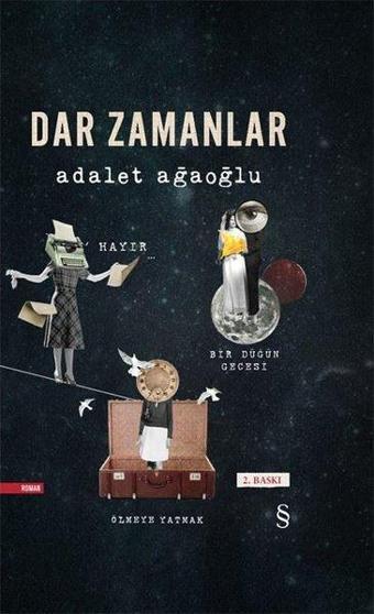 Dar Zamanlar - 3 Kitap Bir Arada Tek Cilt - Adalet Ağaoğlu - Everest Yayınları