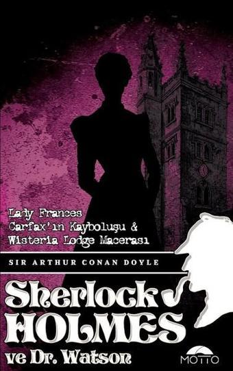 Sherlock Holmes ve Dr.Watson - Sir Arthur - Motto Yayınları