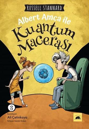 Albert Amca ile Kuantum Macerası - Russell Stannard - Kolektif Kitap