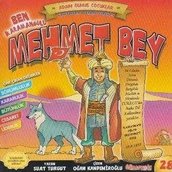 Adam Olmuş Çocuklar Serisi-28 Ben Karamanoğlu Mehmet Bey - Suat Turgut - Güneşyolu Yayınları