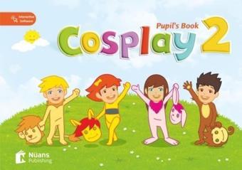 Cosplay 2-Pupils Book+Stickers+Interactive Software - Nüans