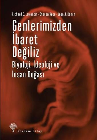 Genlerimizden İbaret Değiliz - Richard C. Lewontin - Yordam Kitap