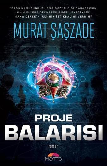 Proje Balarısı - Murat Şaşzade - Motto Yayınları