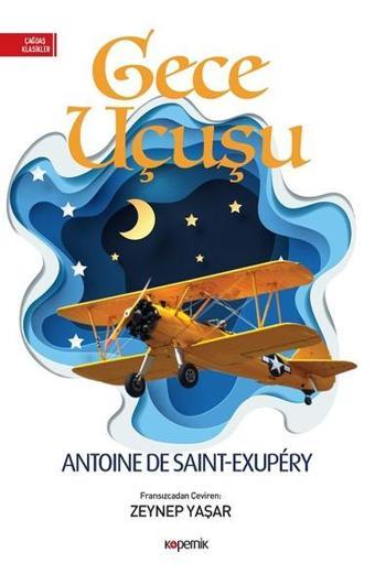 Gece Uçuşu - Antoine de Saint-Exupery - Kopernik Kitap