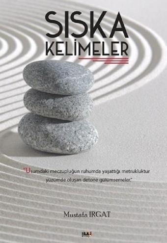 Sıska Kelimeler - Mustafa Irgat - Tilki Kitap