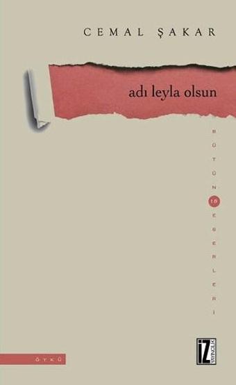 Adı Leyla Olsun - Cemal Şakar - İz Yayıncılık