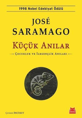 Küçük Anılar - Jose Saramago - Kırmızı Kedi Yayınevi