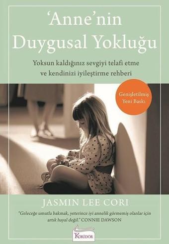 Anne'nin Duygusal Yokluğu - Lee Cori - Koridor Yayıncılık