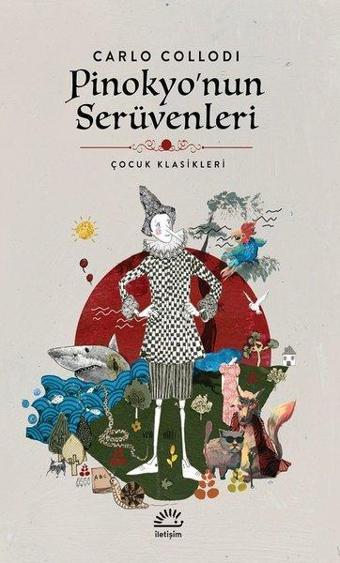 Pinokyo'nun Serüvenleri - Carlo Collodi - İletişim Yayınları