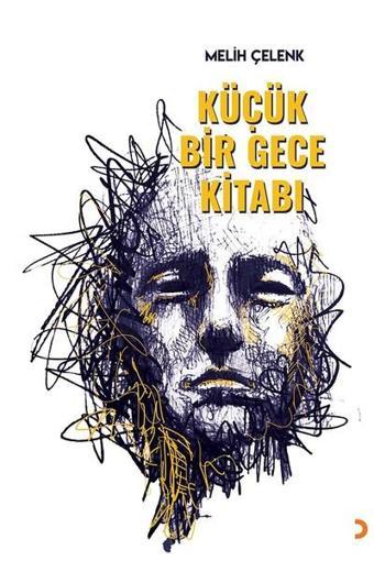 Küçük Bir Gece Kitabı - Melih Çelenk - Cinius Yayınevi