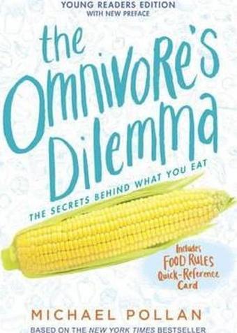 The Omnivore's Dilemma: Young Readers Edition - Michael Pollan - Dial Press