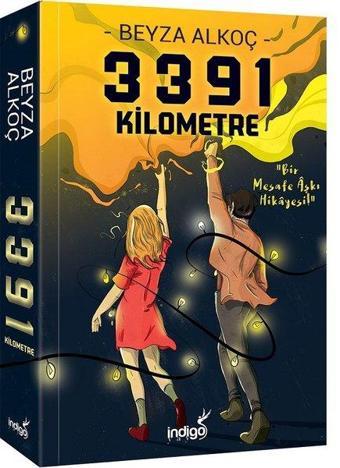 3391 Kilometre - Beyza Alkoç - İndigo Kitap Yayınevi