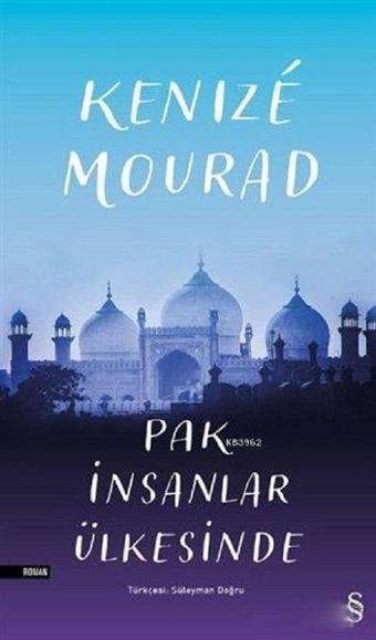 Pak İnsanlar Ülkesinde - Kenize Mourad - Everest Yayınları