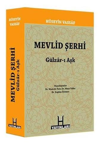 Mevlid Şerhi - Mustafa Tatcı - H Yayınları